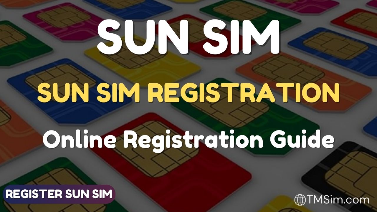 Sun Sim Registration – Sun Sim Registration link 2024